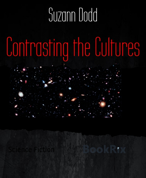 Contrasting the Cultures - Suzann Dodd