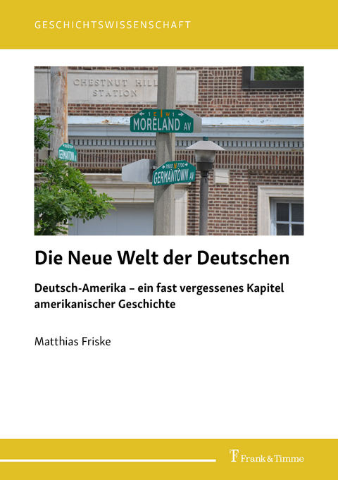 Die Neue Welt der Deutschen -  Matthias Friske