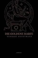 Die goldene Harfe - Gerhart Hauptmann