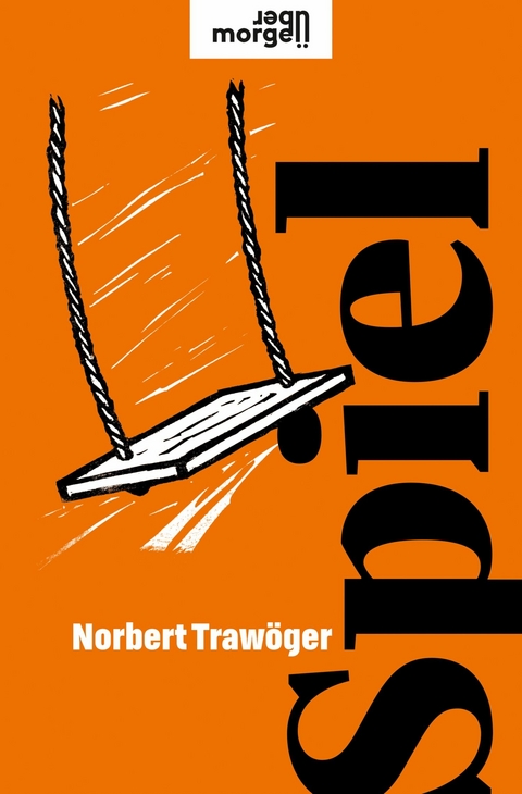 Spiel - Norbert Trawöger