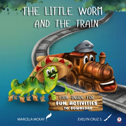 The Little Worm And The Train - Marcela McKay