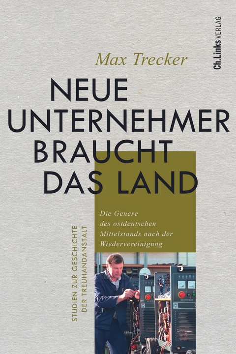 Neue Unternehmer braucht das Land - Max Trecker