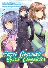 Seirei Gensouki: Spirit Chronicles (Manga) Volume 5 - Yuri Kitayama