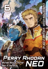 Perry Rhodan NEO: Volume 6 (English Edition) - Michael Marcus Thurner, Marc A. Herren