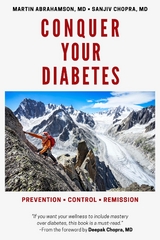 Conquer Your Diabetes - Martin Abrahamson, Sanjiv Chopra