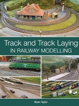 Track and Track Laying in Railway Modelling -  Brian Taylor