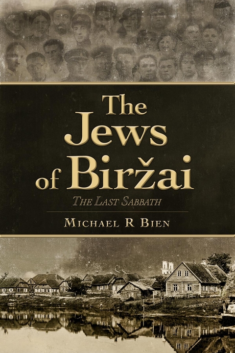 Jews of Birzai -  Michael R. Bien