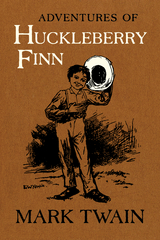 Adventures of Huckleberry Finn - Mark Twain