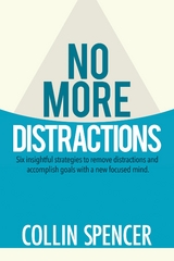 No More Distractions -  Collin Spencer