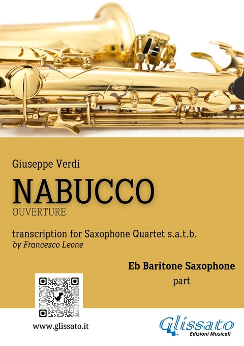 Baritone Saxophone part of "Nabucco" overture for Sax Quartet - Giuseppe Verdi, a cura di Francesco Leone