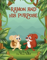 Ramon and His Purpose - Iris Moses-Bethell