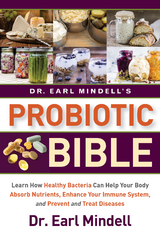 Dr. Earl Mindell's Probiotic Bible - Earl Mindell