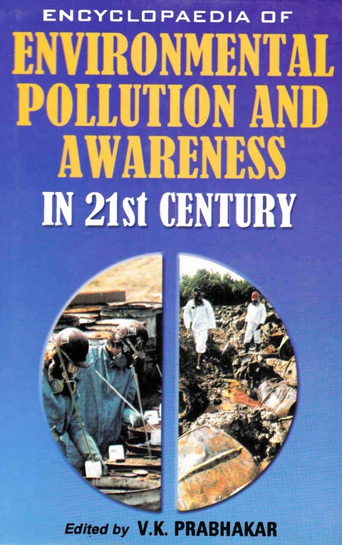 Encyclopaedia of Environmental Pollution and Awareness in 21st Century (Marine Ecology and Its Laws) -  V. K. Prabhakar