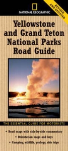 National Geographic Yellowstone and Grand Teton National Parks Road Guide - Schmidt, Jeremy