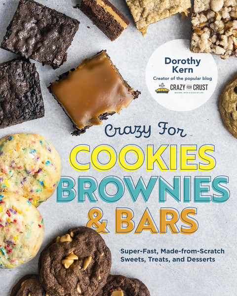 Crazy for Cookies, Brownies, and Bars - Dorothy Kern