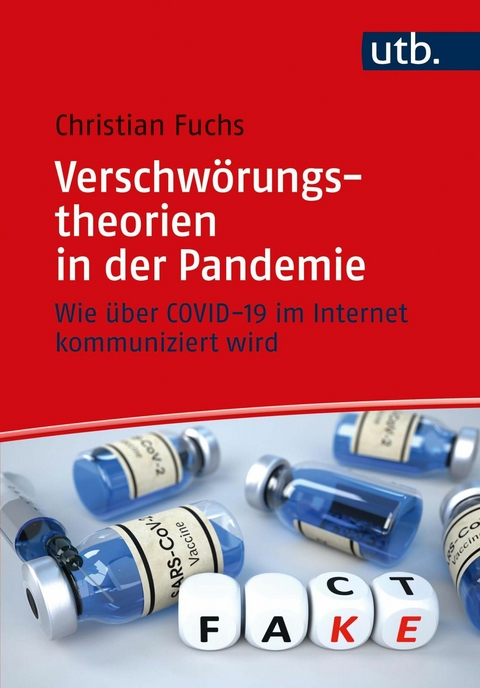 Verschwörungstheorien in der Pandemie - Christian Fuchs