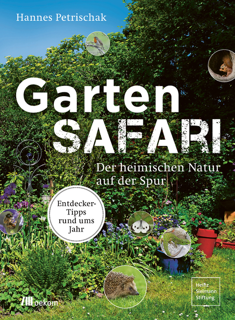 Gartensafari - Hannes Petrischak