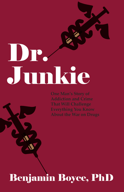 Dr. Junkie - PhD Boyce  Benjamin