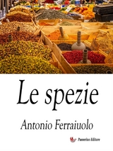 Le spezie - Antonio Ferraiuolo