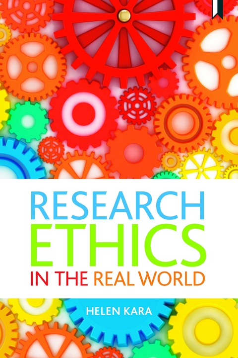 Research Ethics in the Real World -  Helen Kara