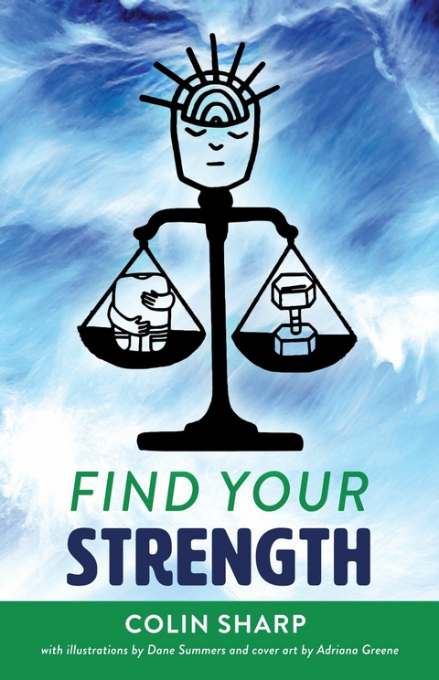 Find Your Strength -  Colin Sharp