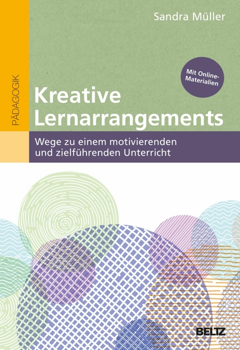 Kreative Lernarrangements -  Sandra Müller