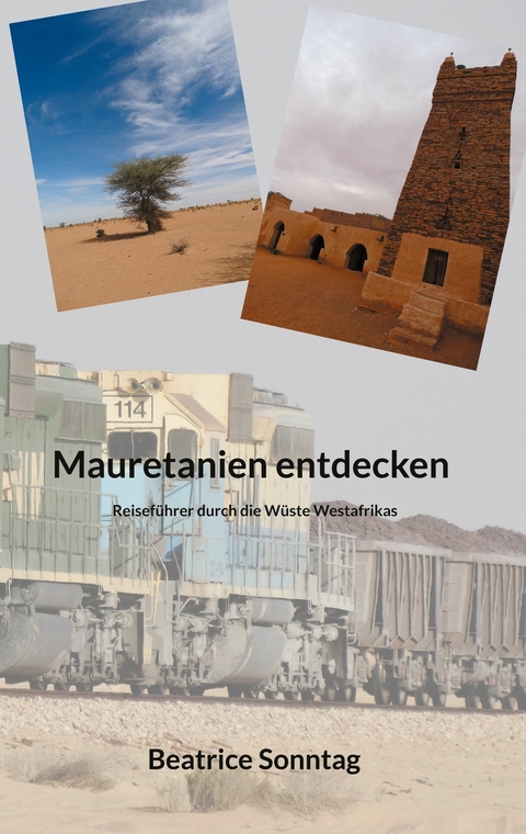 Mauretanien entdecken -  Beatrice Sonntag