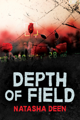 Depth of Field - Natasha Deen