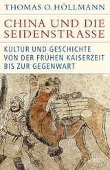 China und die Seidenstraße - Thomas O. Höllmann