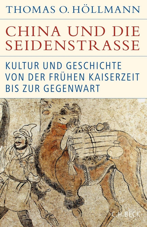 China und die Seidenstraße - Thomas O. Höllmann