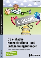 55 einfache Konzentrations- u. Entspannungsübungen - Sandra Alessio-Siedl