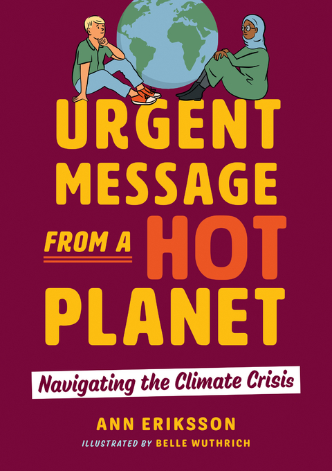 Urgent Message from a Hot Planet - Ann Eriksson