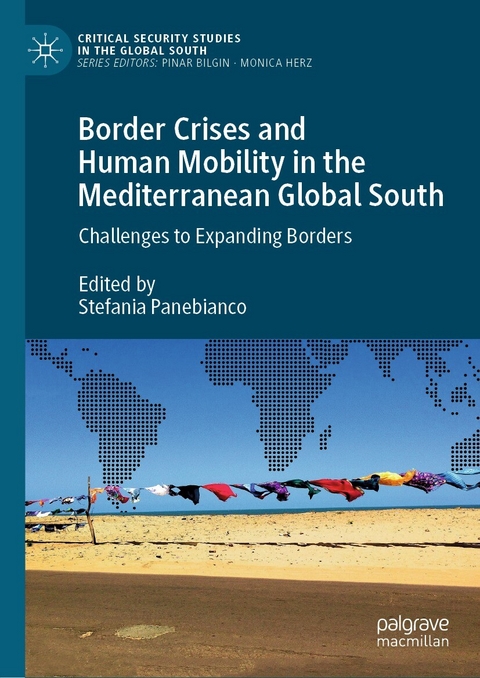 Border Crises and Human Mobility in the Mediterranean Global South - 