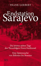 Endstation Sarajevo - Frank Gerbert