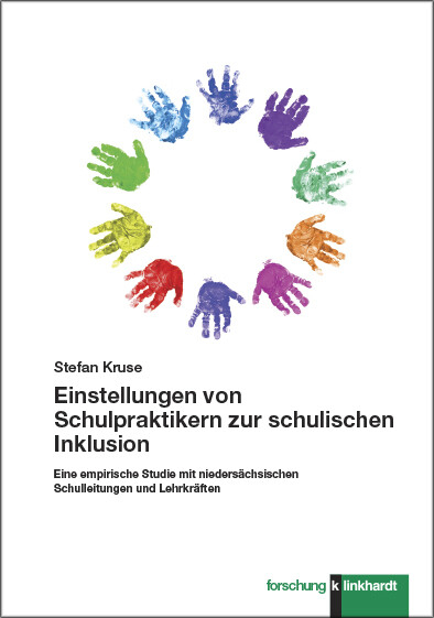 Einstellungen von Schulpraktikern zur schulischen Inklusion -  Stefan Kruse