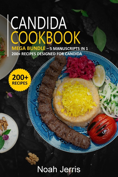 Candida Cookbook -  Noah Jerris