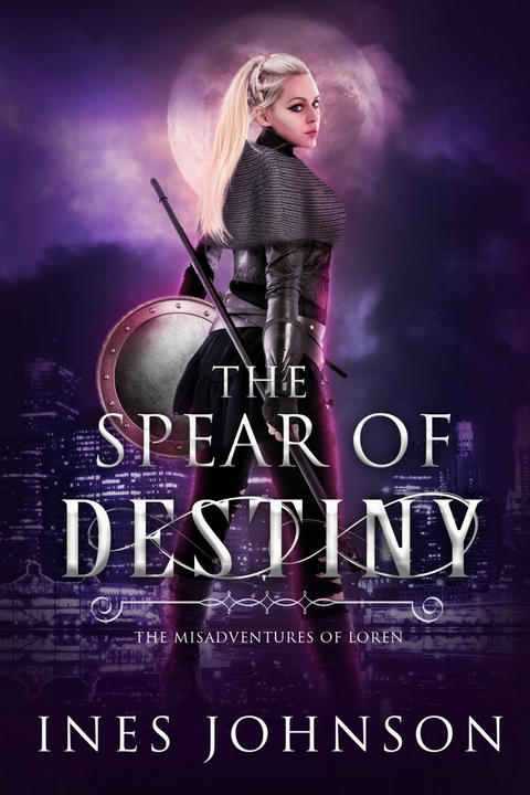 Spear of Destiny -  Ines Johnson