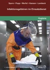 Infektionsgefahren im Einsatzdienst - Jörg Spors, Walter Popp, U. Werfel, Dorothea Hansen, Thomas Lembeck