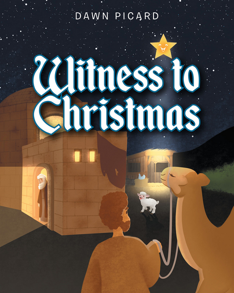 Witness to Christmas -  Dawn Picard