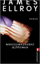 Ein amerikanischer Albtraum - James Ellroy