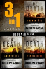 THE DEATH - Die Trilogie (Bundle) -  John W. Vance