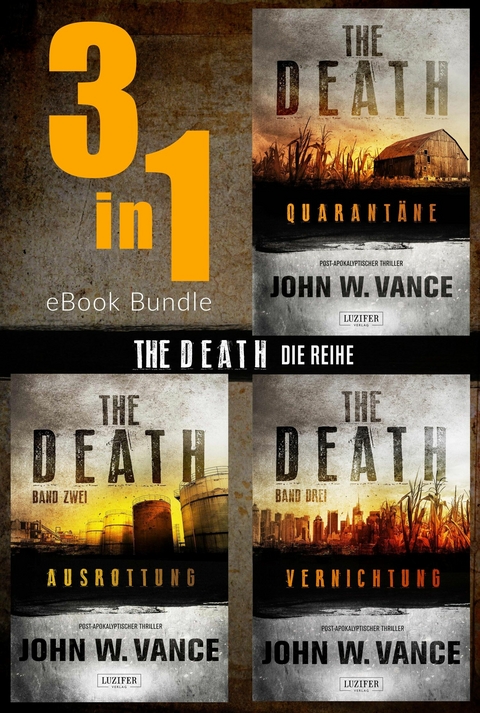 THE DEATH - Die Trilogie (Bundle) -  John W. Vance