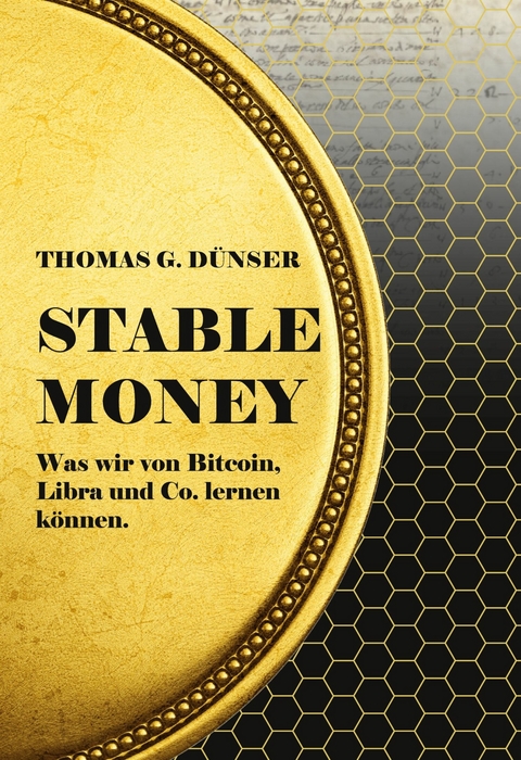 Stable Money - Thomas G. Dünser