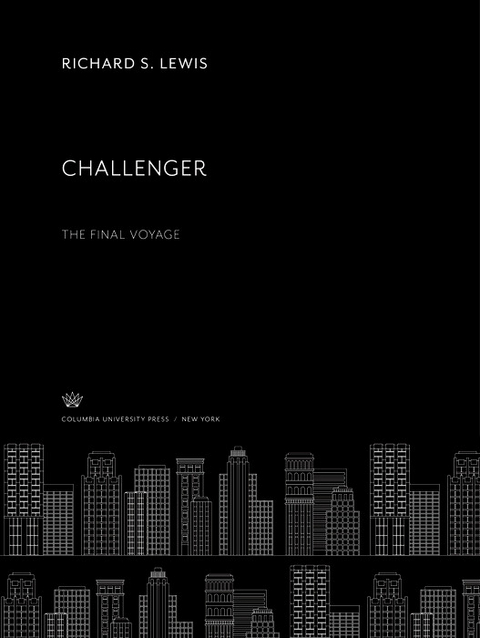 Challenger. the Final Voyage -  Richard S. Lewis