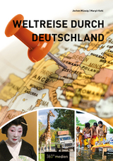 Weltreise durch Deutschland - Jochen Müssig