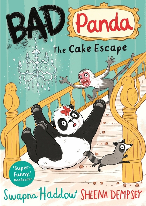 Bad Panda: The Cake Escape -  Swapna Haddow