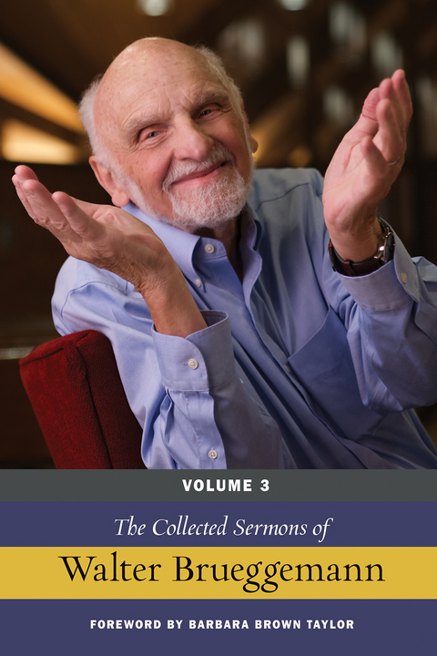 Collected Sermons of Walter Brueggemann, Volume 3 -  Walter Brueggemann