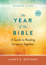 The Year of the Bible, Program Guide - James E. Davison