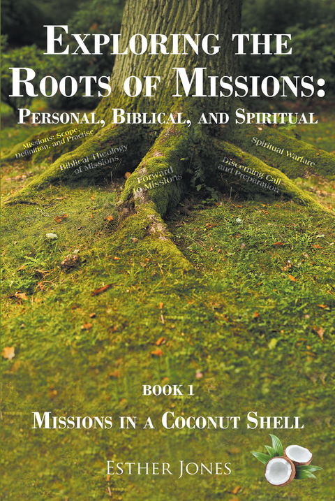 Exploring the Roots of Missions -  Esther Jones