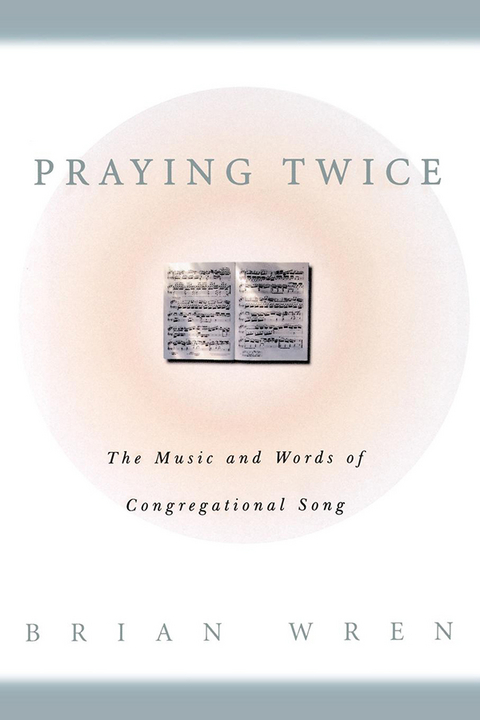 Praying Twice -  Brian Wren